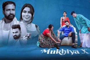 Mukhiya X Episode 1 web series