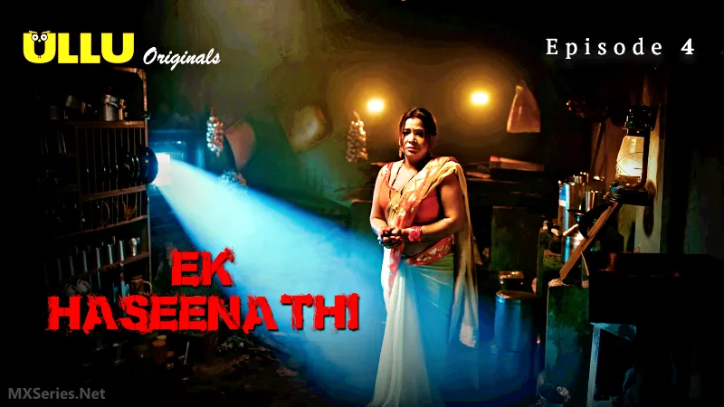 Ek Haseena Thi Episode 4