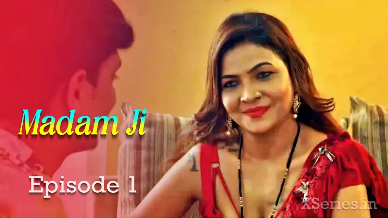 Madam Ji Episode 1