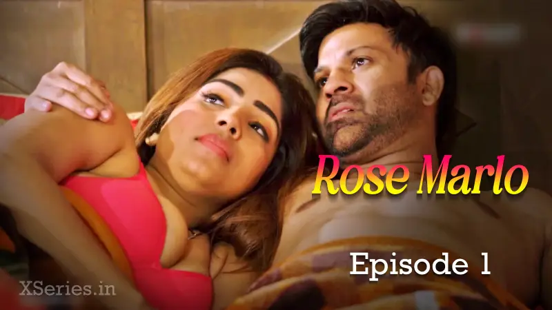 Rose Marlo Episode 1