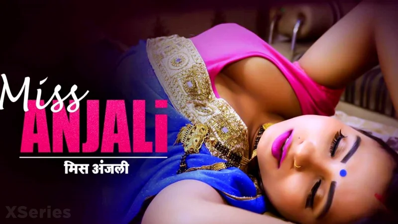 Miss Anjali Web Series