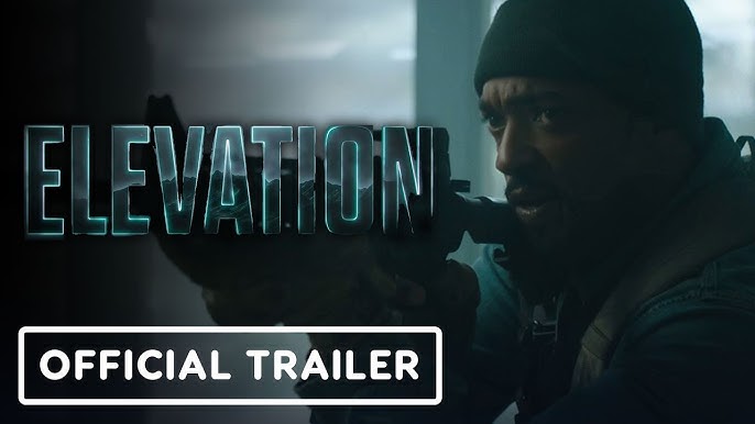 Elevation (2024) Full Movie