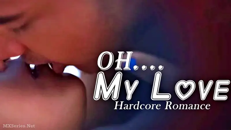 Oh My Love web series