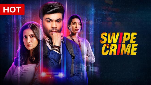 Swipe Crime Hindi Season 1 Full Movie