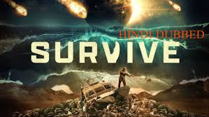 Survive (2024) Hollywood Hindi Dubbed