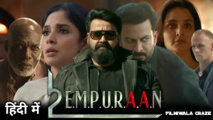 L2 Empuraan (2025) Hindi Dubbed Movie