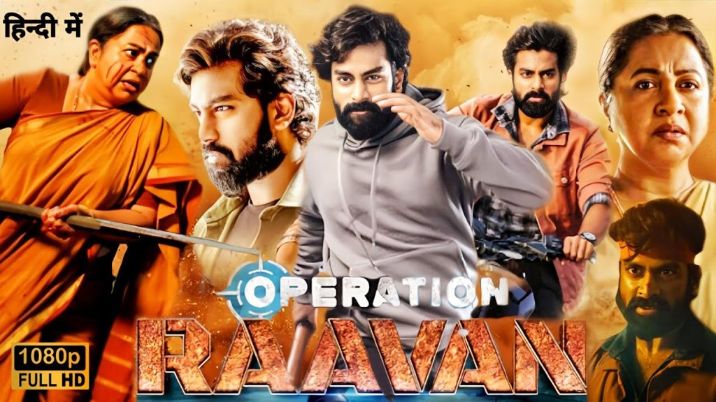 Operation Raavan (2024) Hindi Dubbed Movie