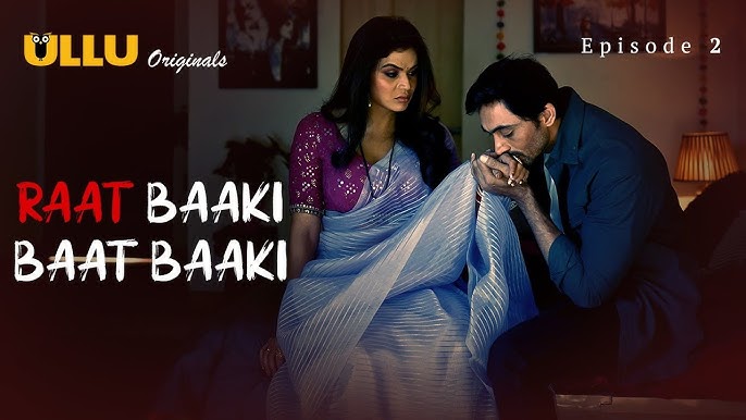 Raat Baaki Baat Baaki (Part 2) Web Series