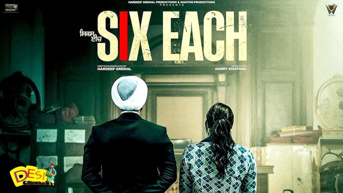 Six Each (2025) Punjabi Movie